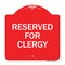 Signmission Designer Series Sign-Reserved for Clergy, Red & White Aluminum Sign, 18" x 18", RW-1818-23214 A-DES-RW-1818-23214 - alternate 1